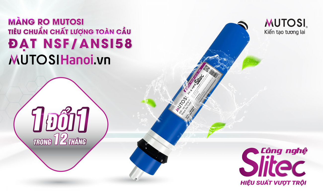 Màng lọc Mutosi bảo hành 12 tháng 1 đổi 1